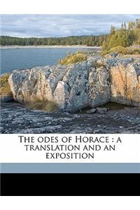 The Odes of Horace: A Translation and an Exposition