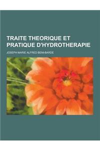 Traite Theorique Et Pratique D'Hydrotherapie