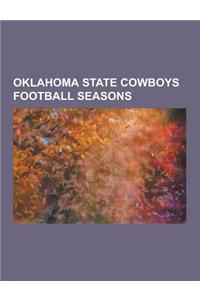 Oklahoma State Cowboys Football Seasons: 1966 Oklahoma State Cowboys Football Team, 1987 Oklahoma State Cowboys Football Team, 1988 Oklahoma State Cow