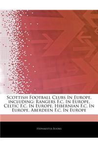 Articles on Scottish Football Clubs in Europe, Including