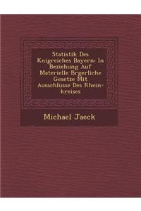Statistik Des K Nigreiches Bayern