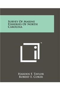 Survey of Marine Fisheries of North Carolina