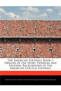 The American Football Book 1