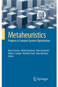 Metaheuristics: Progress in Complex Systems Optimization