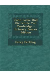 John Locke Und Die Schule Von Cambridge