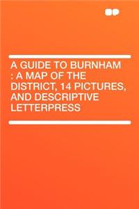 A Guide to Burnham
