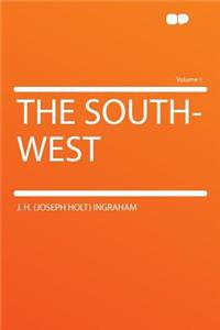 The South-West Volume 1