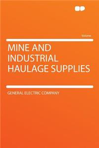 Mine and Industrial Haulage Supplies