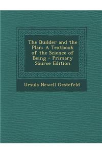 The Builder and the Plan