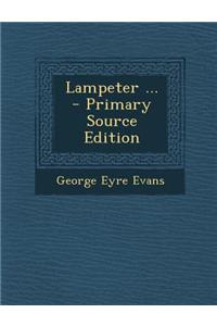 Lampeter ... - Primary Source Edition