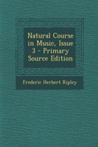 Natural Course in Music, Issue 3