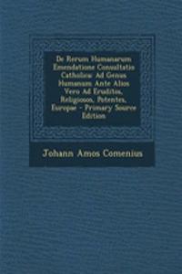 de Rerum Humanarum Emendatione Consultatio Catholica