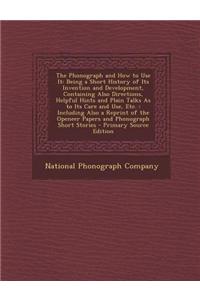 The Phonograph and How to Use It