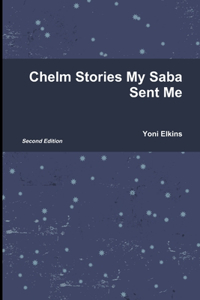 Chelm Stories My Saba Sent Me