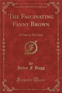 The Fascinating Fanny Brown