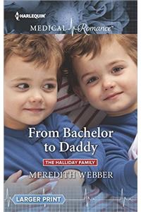 From Bachelor to Daddy