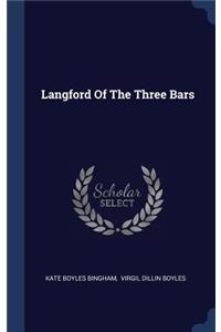 Langford Of The Three Bars