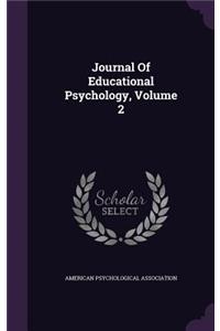 Journal of Educational Psychology, Volume 2