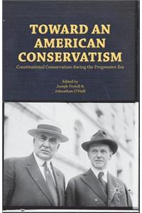 Toward an American Conservatism