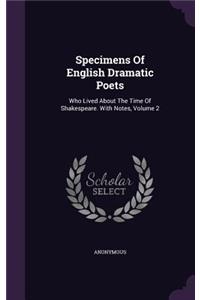 Specimens Of English Dramatic Poets