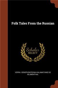 Folk Tales From the Russian