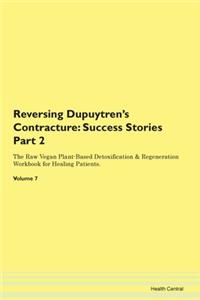 Reversing Dupuytren's Contracture: Succe