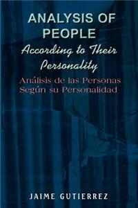 Analysis of People According to Their Personality: An Lisis de Las Personas Seg N Su Personalidad