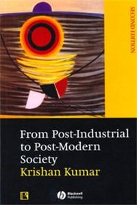 From Post-Industrial To Post-Modern Society