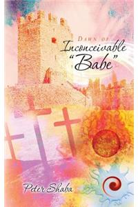 Dawn of Inconceivable 