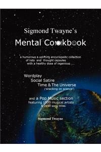 Sigmond Twayne's Mental Cookbook