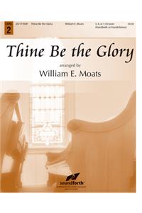 Thine Be the Glory