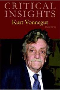 Critical Insights: Kurt Vonnegut