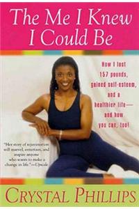 The Me I Knew I Could Be