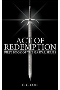 First Book of the Gastar Series