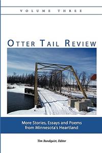 Otter Tail Review, Volume Three