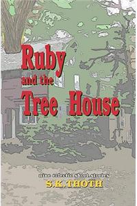 Ruby And The Tree House