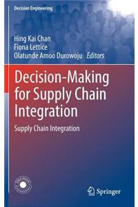 Decision-Making for Supply Chain Integration