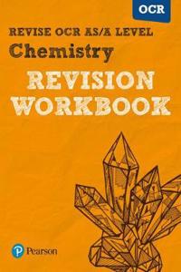 Revise OCR AS/A Level Chemistry Revision Workbook - for 2025, 2026 exams