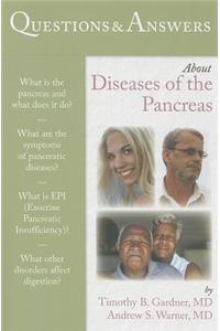 Questions & Answers about Diseases of the Pancreas