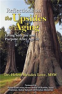 Reflections on the Upsides of Aging