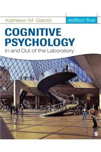 Cognitive Psychology In and Out of the Laboratory