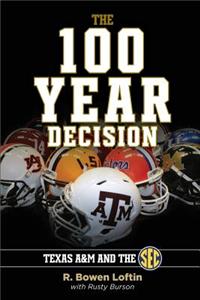 The 100-Year Decision
