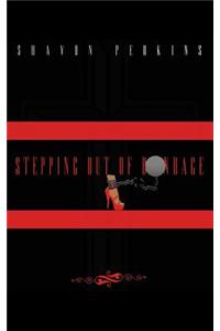 Stepping Out Of Bondage