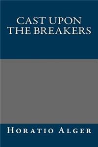 Cast Upon the Breakers