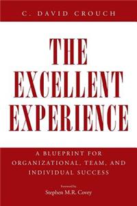 The Excellent Experience