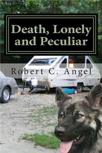 Death, Lonely and Peculiar