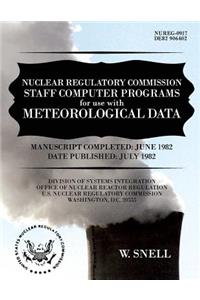 Nuclear Regulatory Commission Staff Computer Programs for Use with Meteorological Data