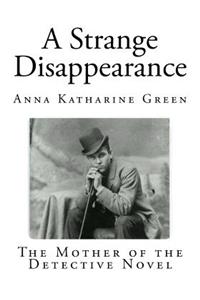 A Strange Disappearance