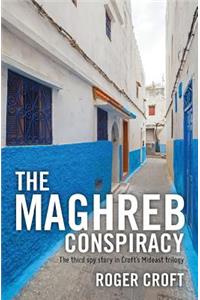 Maghreb Conspiracy