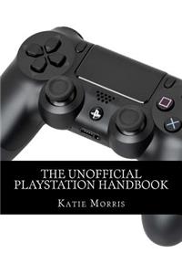 The Unofficial PlayStation Handbook